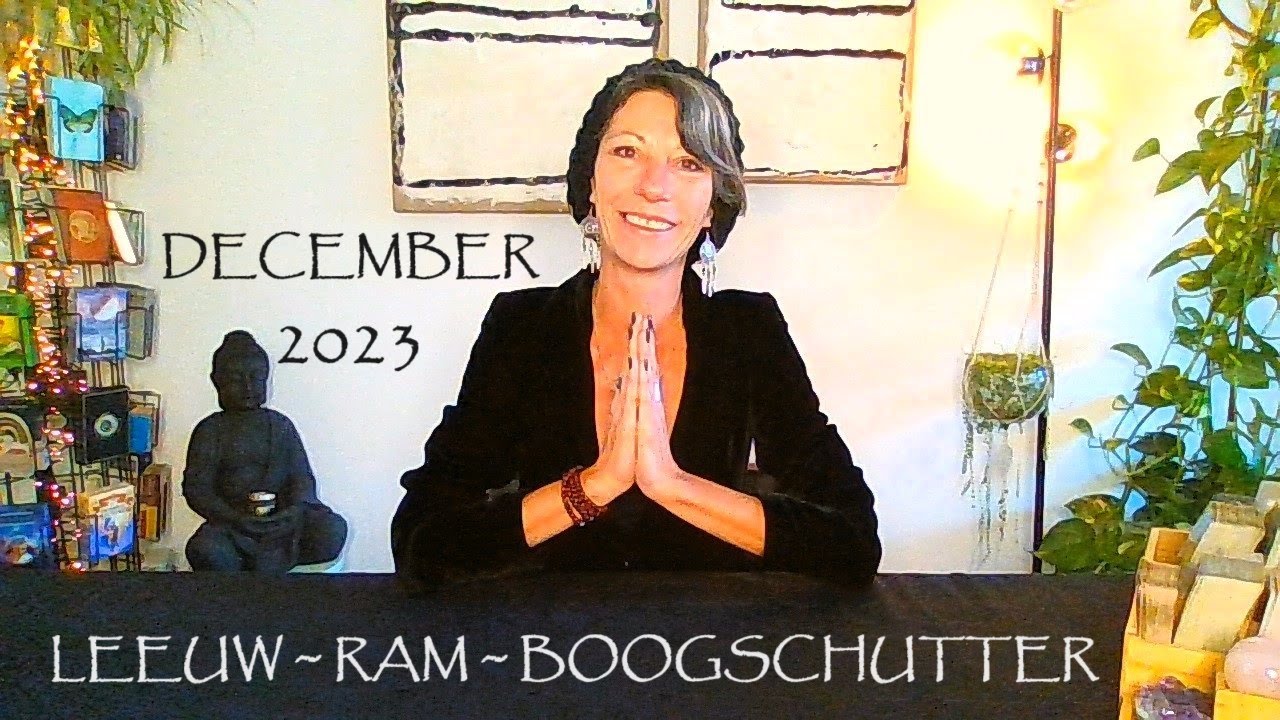 🤩DECEMBER 2023 ~ LEEUW ~ RAM ~ BOOGSCHUTTER ~ Tarot Reading - YouTube - Sterrenbeeld 22 December Boogschutter Of Steenbok