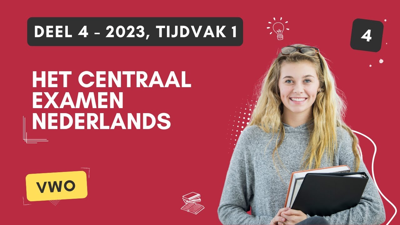 DEEL 4 | Examenvoorbereiding vwo Nederlands | Uitleg, antwoorden - Antwoorden Nederlands Examen Vwo 2024