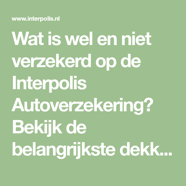 Buiten De Deur Verzekering Interpolis Voorwaarden