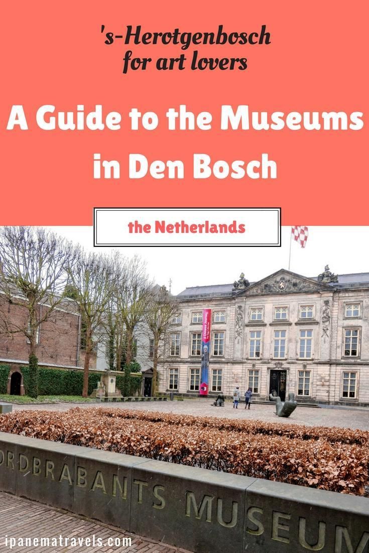 Het Noordbrabants Museum Verwersstraat S Hertogenbosch