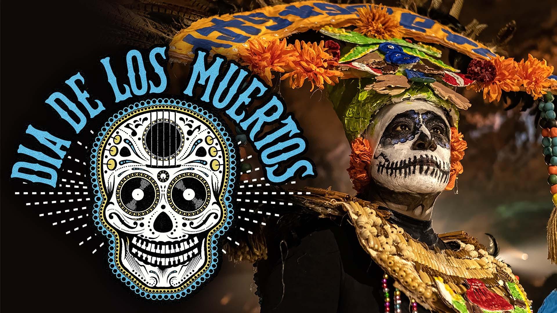 Wanneer Is Dia De Los Muertos
