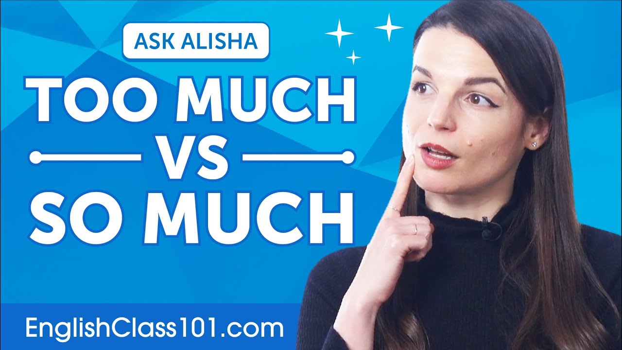Difference between Too Much and So Much | English Grammar for Beginners - Too Much Or To Much