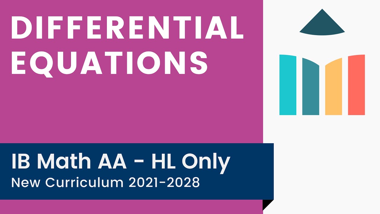 Differential Equations [IB Math AA HL] - YouTube - Ib Math Aa Hl Formula Booklet