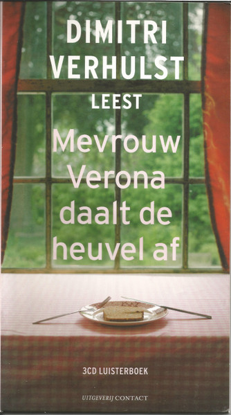 Dimitri Verhulst – Leest "Mevrouw Verona Daalt De Heuvel Af" (2006, CD - Mevrouw Verona Daalt De Heuvel Af