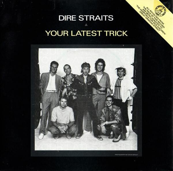 Dire Straits – Your Latest Trick Lyrics | Genius Lyrics - Dire Straits Your Latest Trick Lyrics