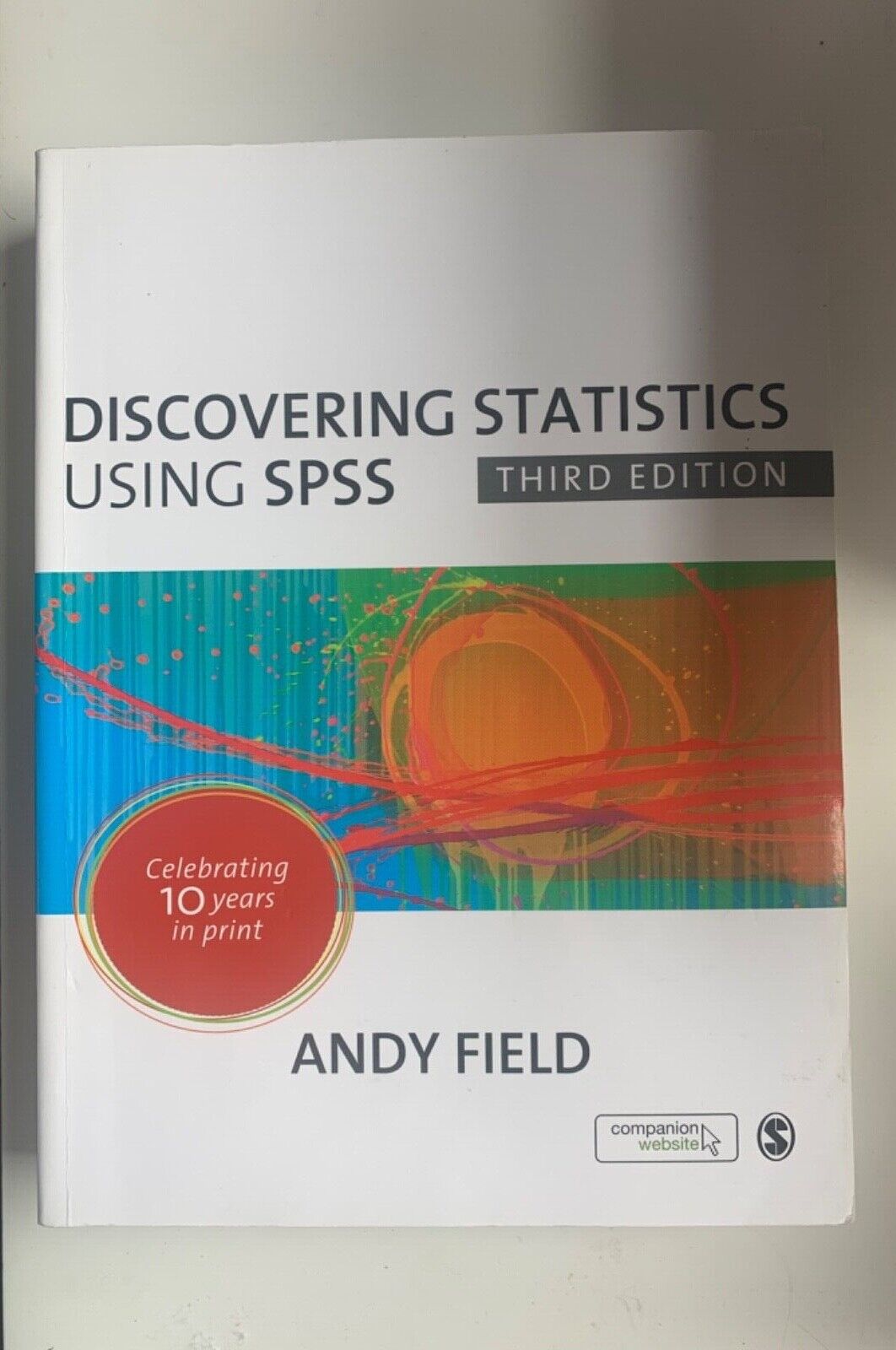 Discovering Statistics Using IBM SPSS Statistics by Andy Field (3rd ed - Discovering Statistics Using Ibm Spss Andy Field