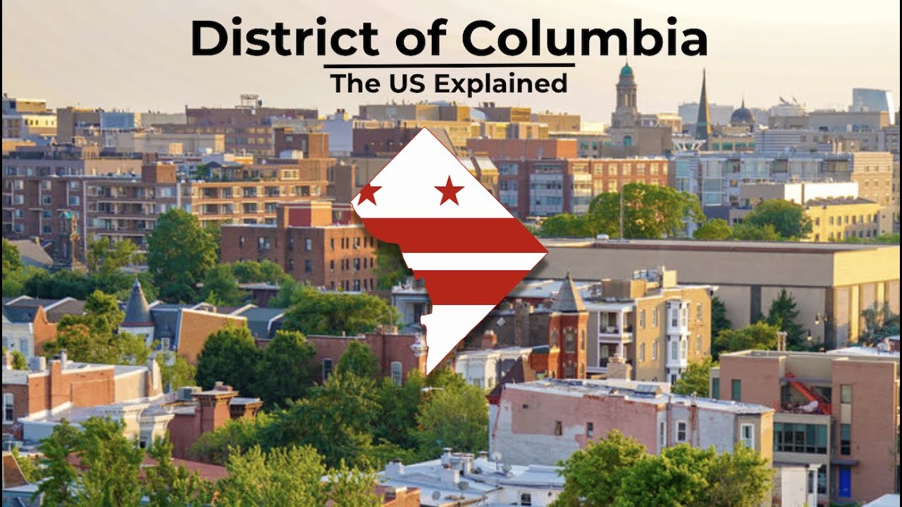 District of Columbia - The US Explained - YouTube - District Of Columbia District Of Columbia