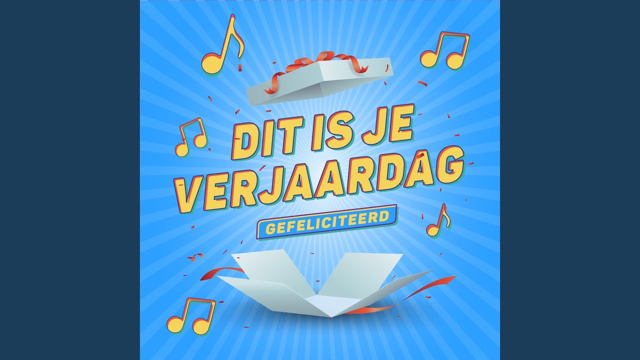 Dit Is Je Verjaardag (Karaoke) - YouTube - Liedje Dit Is Je Verjaardag