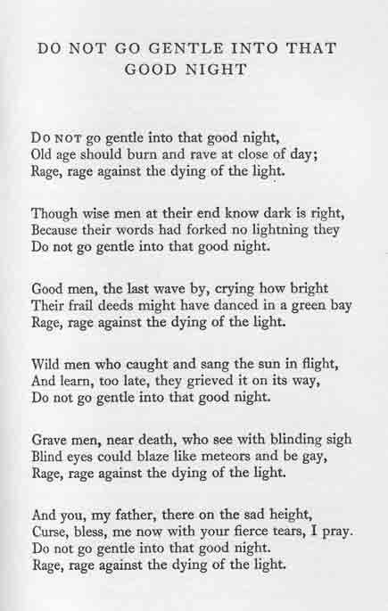 Do not go gentle into that good night(1951) --Dylan Thomas. Read by - Dylan Thomas Do Not Go Gentle
