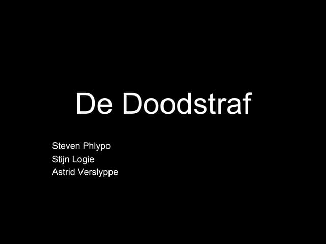 Doodstraf 1 - Doodstraf Argumenten Voor En Tegen