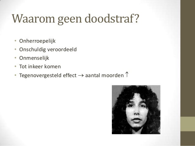 Doodstraf - Stemde Onlangs Voor Invoering Doodstraf Bij Terrorisme
