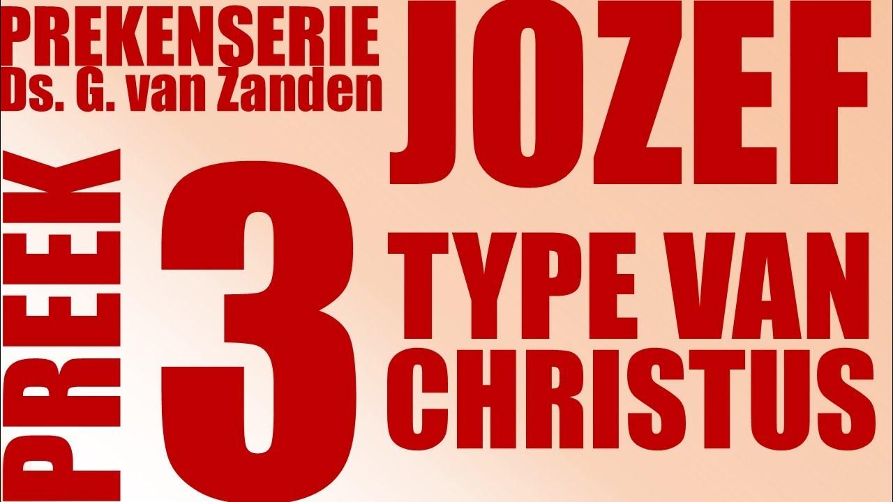 Ds. G. van Zanden | Genesis 39 | Jozef in het huis van Potifar | 3e - Preken Ds G Van Zanden