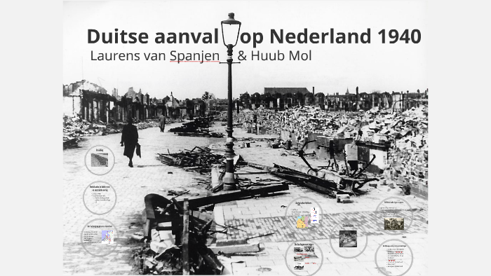 Hoe Verliep De Aanval Op Nederland
