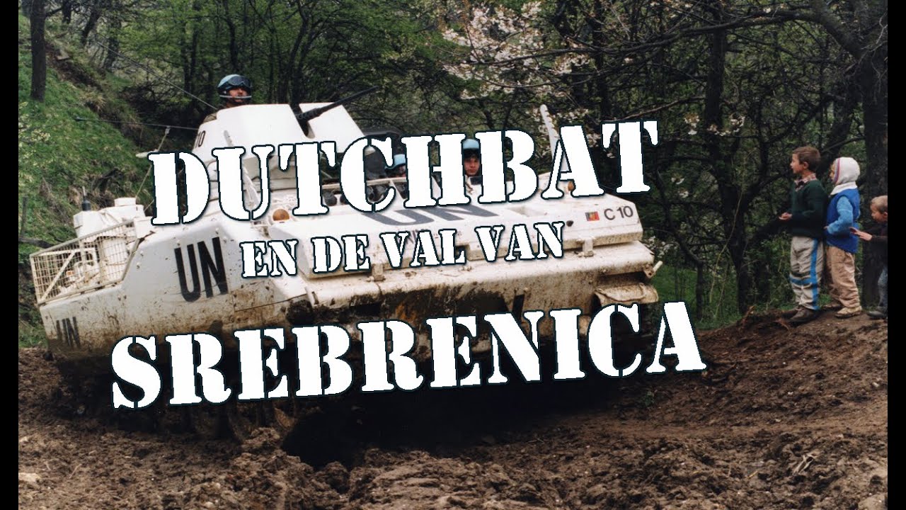 Dutchbat 3 en de val van Srebrenica - YouTube - Minister Van Defensie Tijdens Val Srebrenica