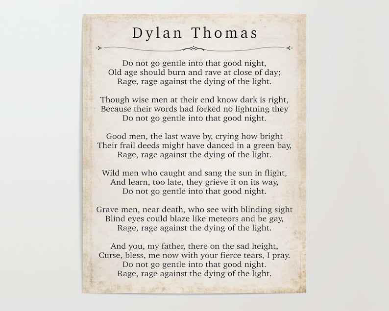 Dylan Thomas Do Not Go Gentle Into That Good Night Poem - Etsy - Dylan Thomas Do Not Go