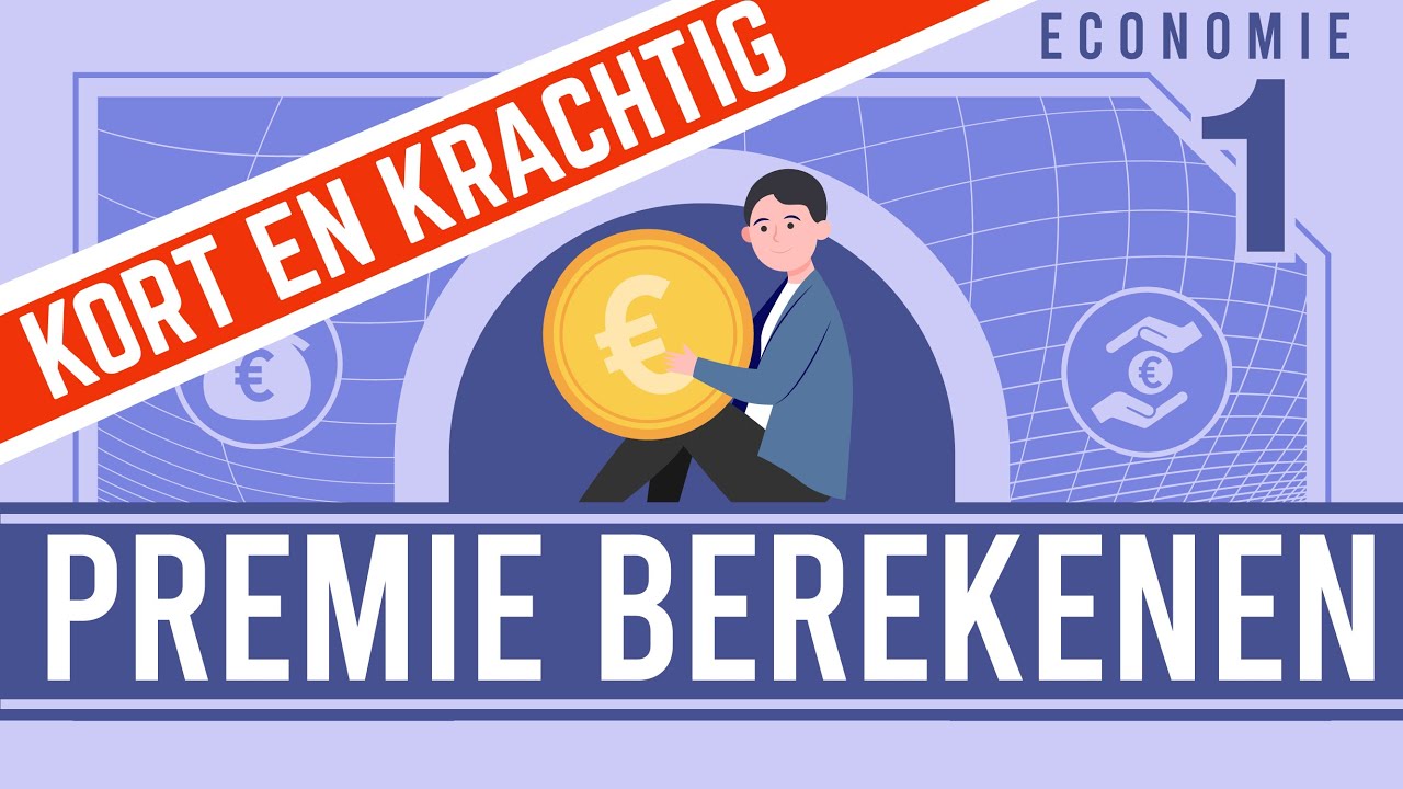 ECONOMIE KORT & KRACHTIG (PREMIE BEREKENEN) - YouTube - Hoe Bereken Je De Premie