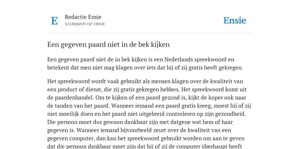Een gegeven paard niet in de bek kijken - de betekenis volgens Ensie - Een Gegeven Paard Niet In De Bek Kijken Betekenis