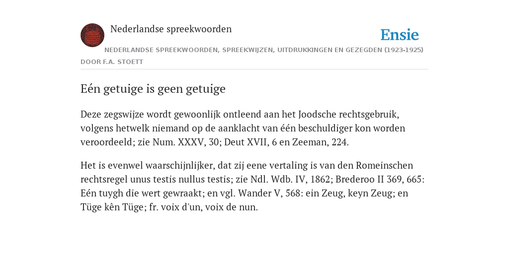 Een Getuige Is Geen Getuige