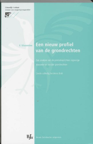 Een Nieuw Profiel Grondrechten - AbeBooks - Verschil Klassieke En Sociale Grondrechten