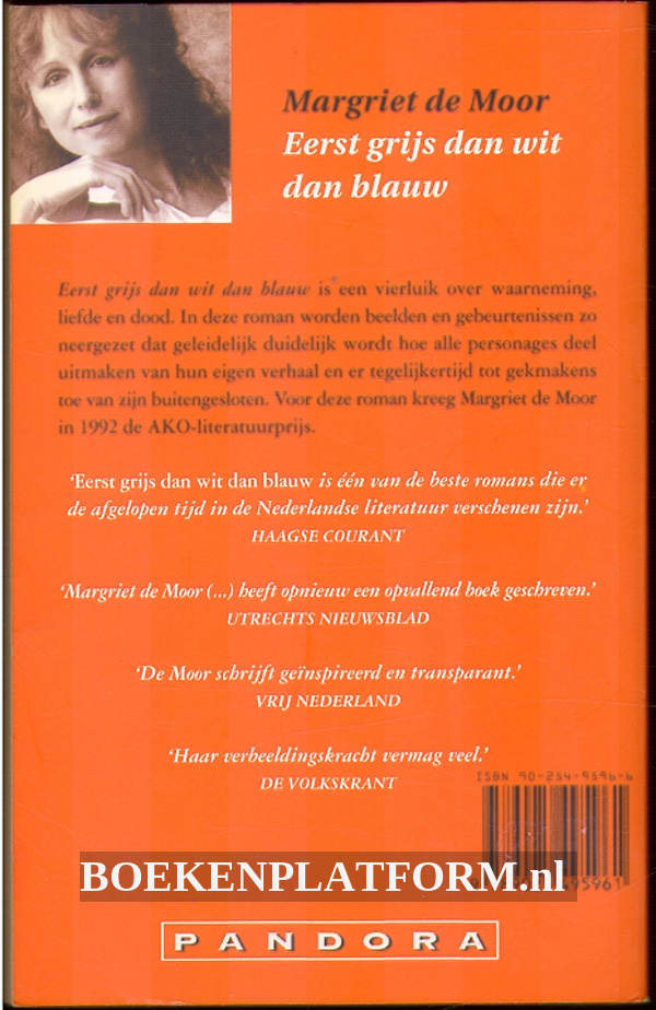 Eerst grijs dan wit dan blauw | BoekenPlatform.nl - Eerst Grijs Dan Wit Dan Blauw