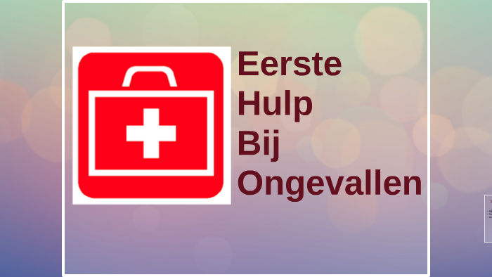 Eerste hulp bij ongevallen by Hajar El Makrini on Prezi - Eerste Hulp Bij Ongevallen Afkorting