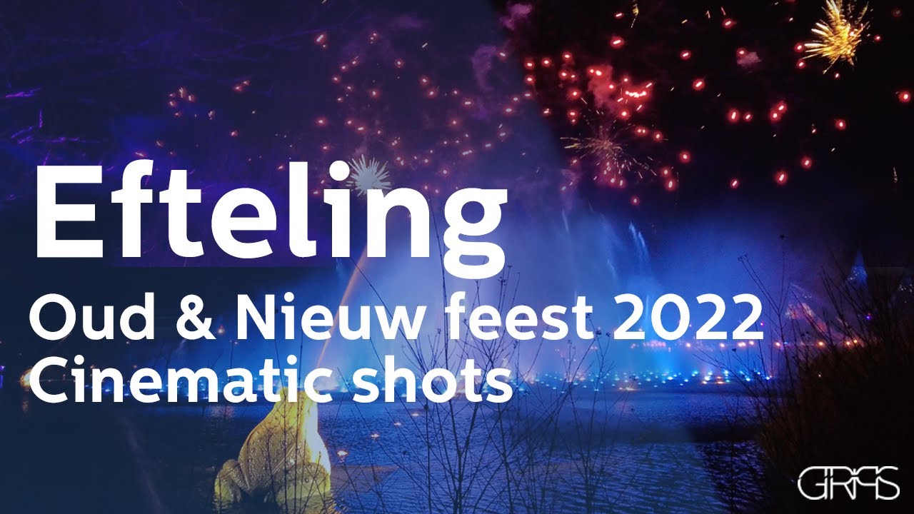 Efteling | Oud & Nieuw feest 2022 | cinematic shots - YouTube - Efteling Oud En Nieuw 2023