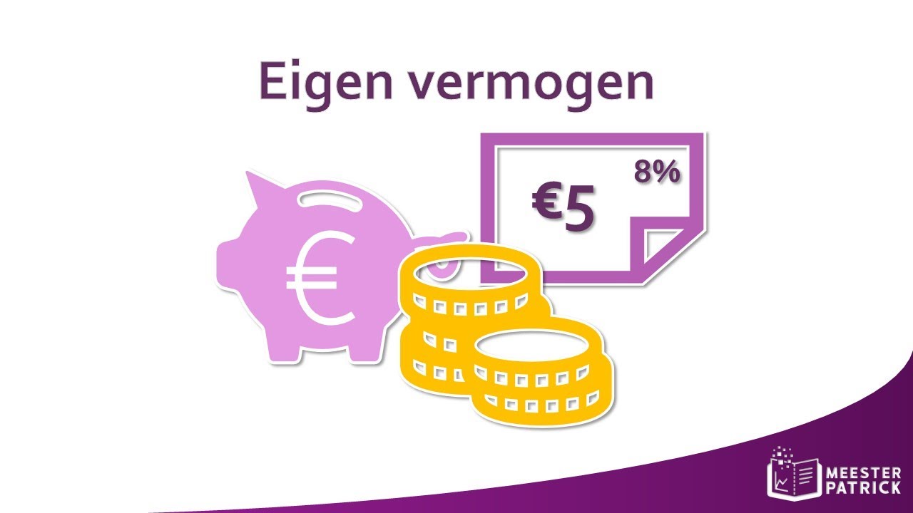 Eigen vermogen | Bedrijfseconomie - YouTube - Wat Valt Onder Eigen Vermogen