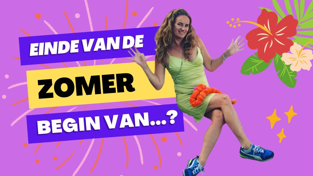 EINDE VAN DE ZOMER 💛 BEGIN VAN ? - YouTube - Wat Komt Na De Zomer