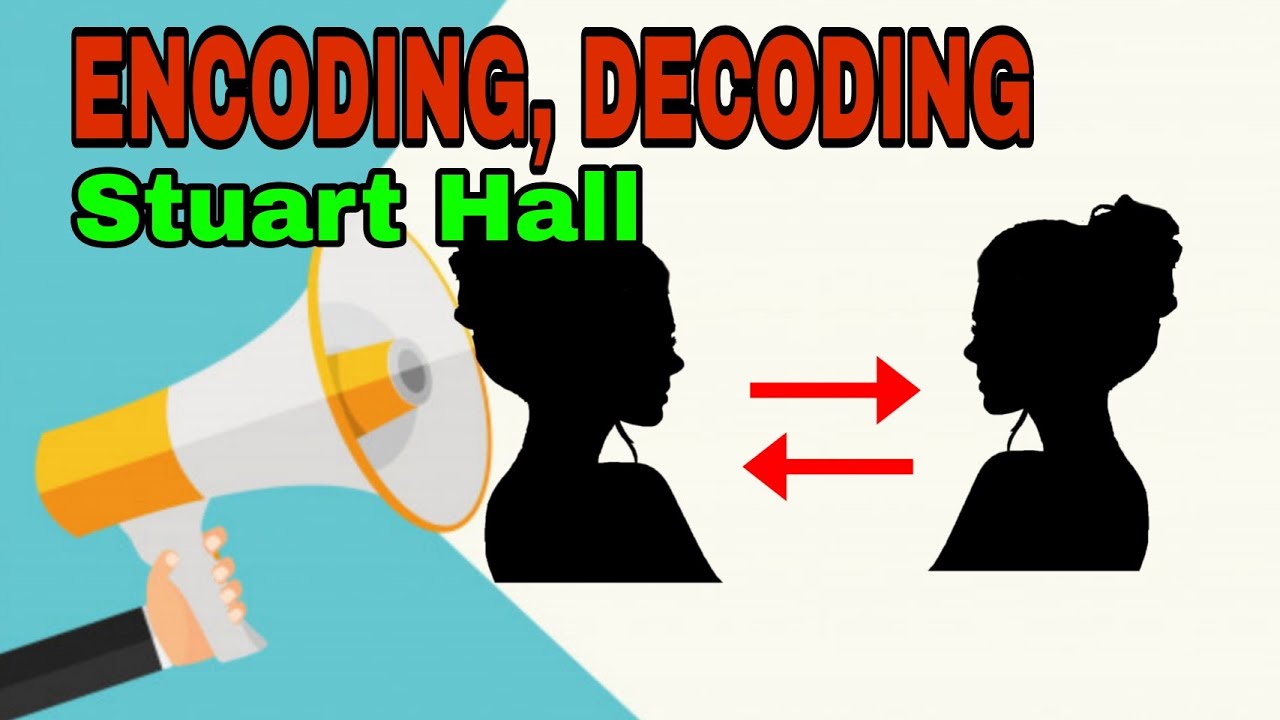 Encoding Decoding in a television discourse| Stuart Hall | cultural - Stuart Hall Encoding And Decoding
