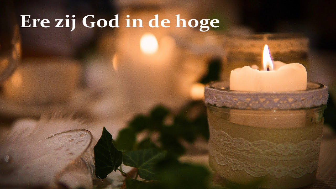 Ere zij God - YouTube - Ere Zij God In De Hoogste Hemelen