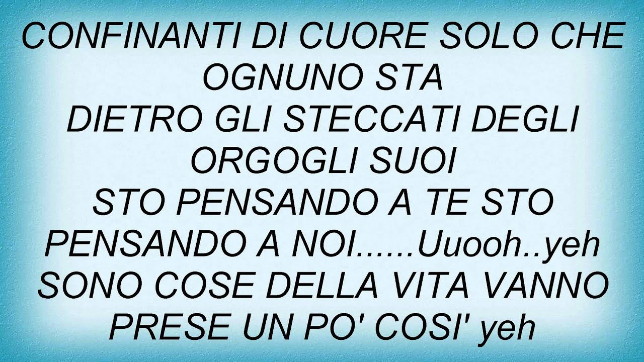 Eros Ramazzotti Cose Della Vita Songteksten