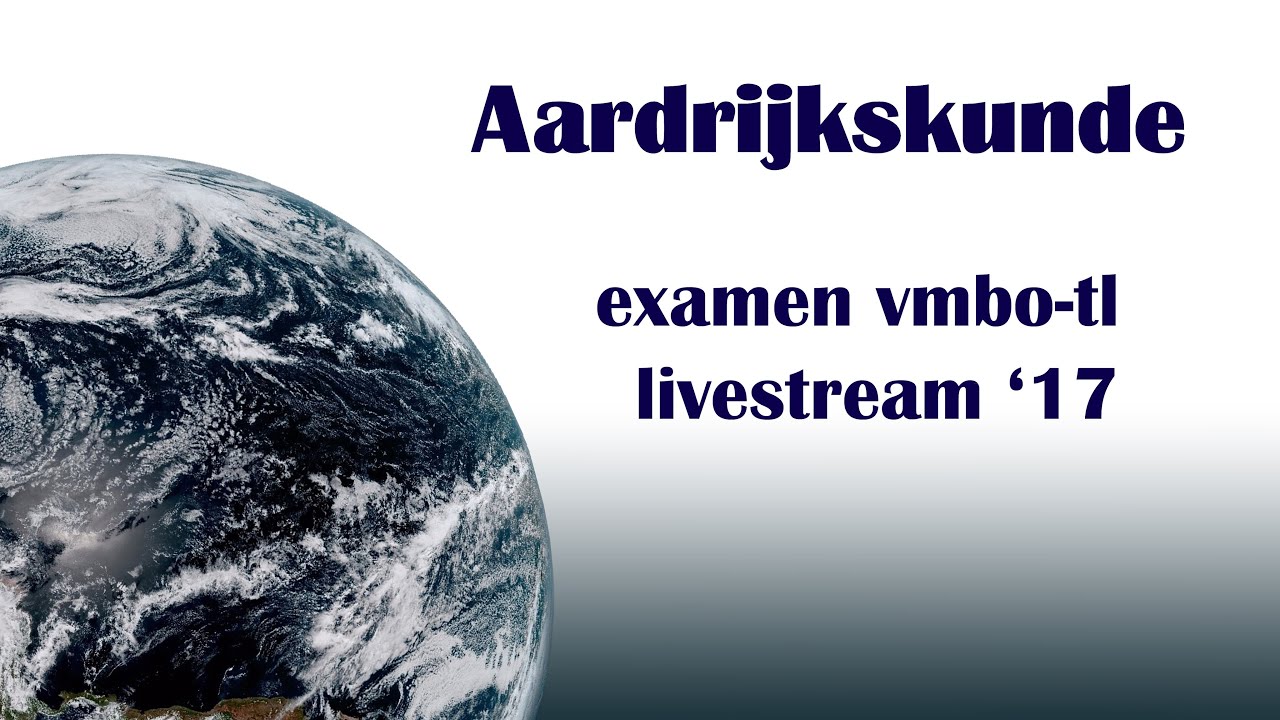 Examen aardrijkskunde vmbo-t - YouTube - Hoe Leer Je Voor Aardrijkskunde Examen