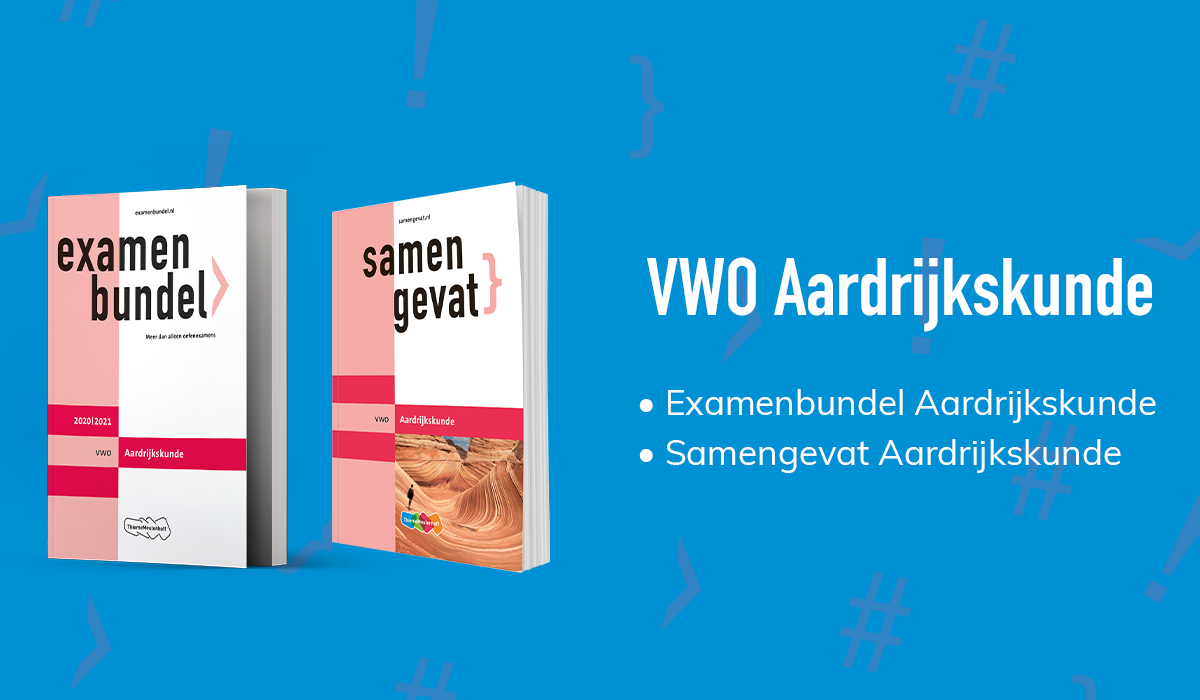 Examen vwo aardrijkskunde halen met Examenbundel | Examenbundel - Aardrijkskunde Examen Vwo Op Onderwerp