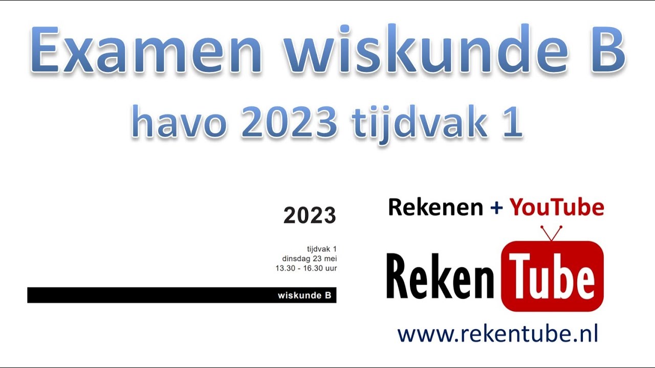 Examen wiskunde B havo 2023 tijdvak 1 - YouTube - Examenblad Wiskunde B Vwo 2023