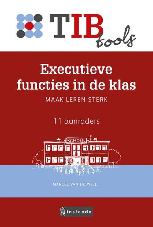 Executieve Functies In De Klas