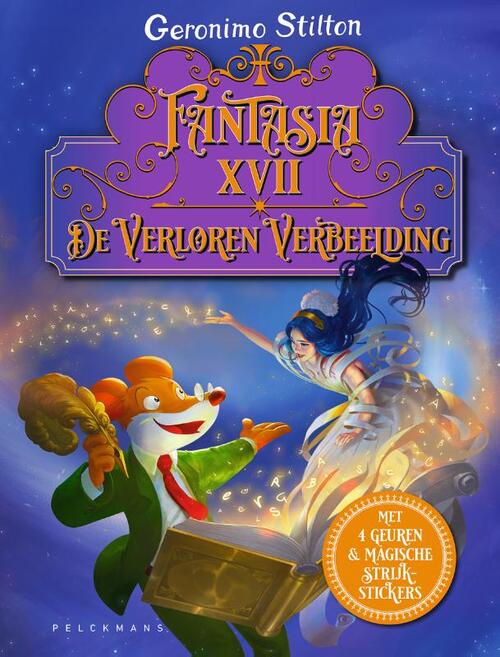 Fantasia XVII - De Verloren Verbeelding (Geronimo Stilton), Geronimo - Geronimo Stilton Boeken Met Geur