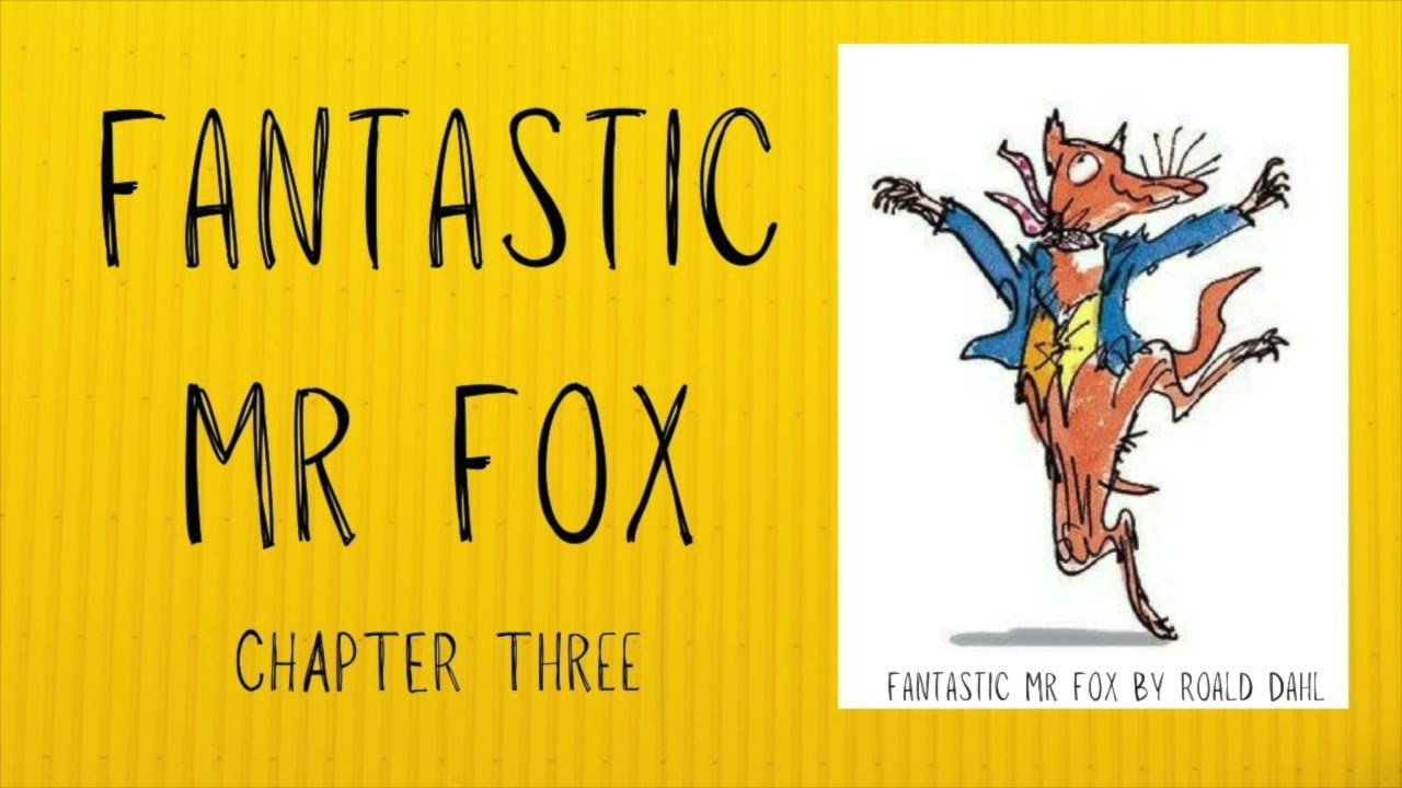 Fantastic Mr Fox by Roald Dahl | Read aloud full audiobook story kids - Roald Dahl Mr Fantastic Fox