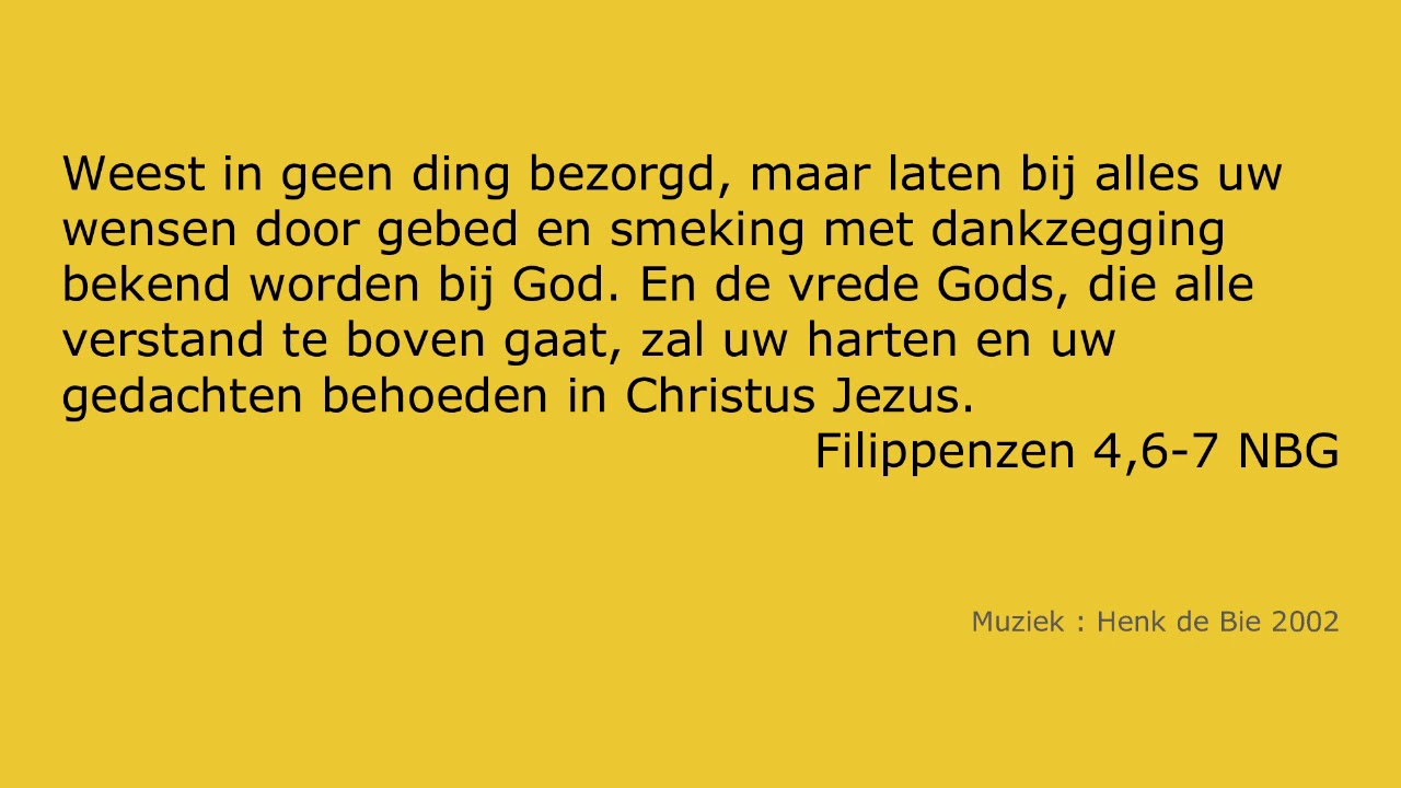 Filippenzen 4,6-7 Weest in geen ding bezorgd HDB 114 NBG - YouTube - Weest In Geen Ding Bezorgd
