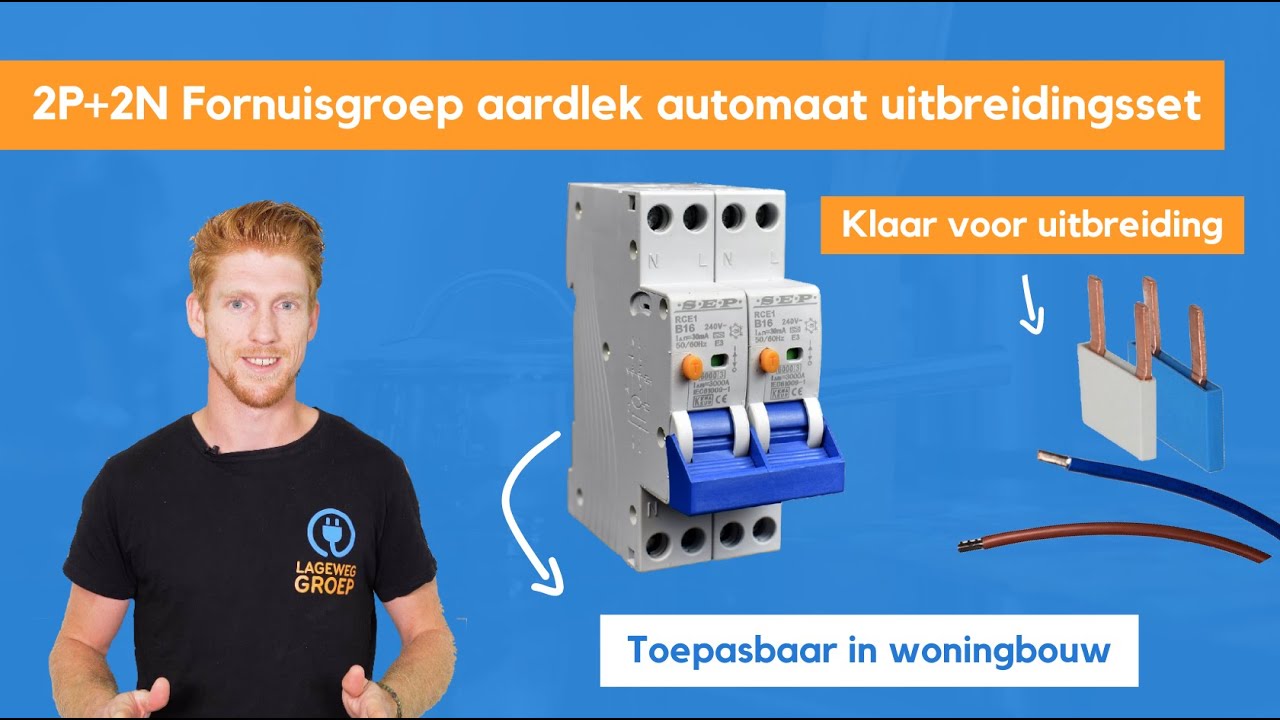 Fornuisgroep aardlek automaat uitbreidingsset 2P+2N SEP - YouTube - Hoeveel Groepen Op 3 Fase