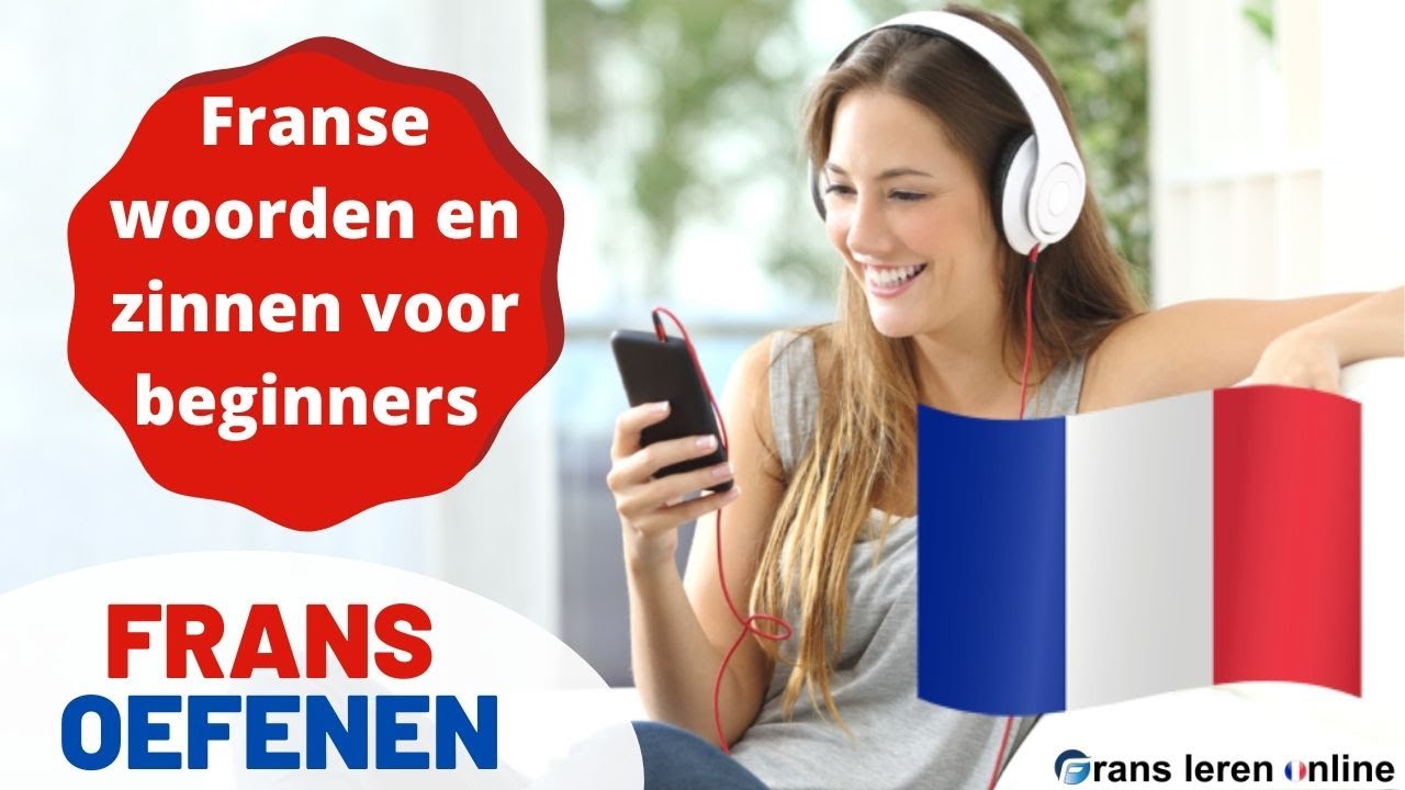 Franse woorden en Franse zinnen oefenen - Frans voor beginners – gratis - Franse Leenwoorden In Het Nederlands