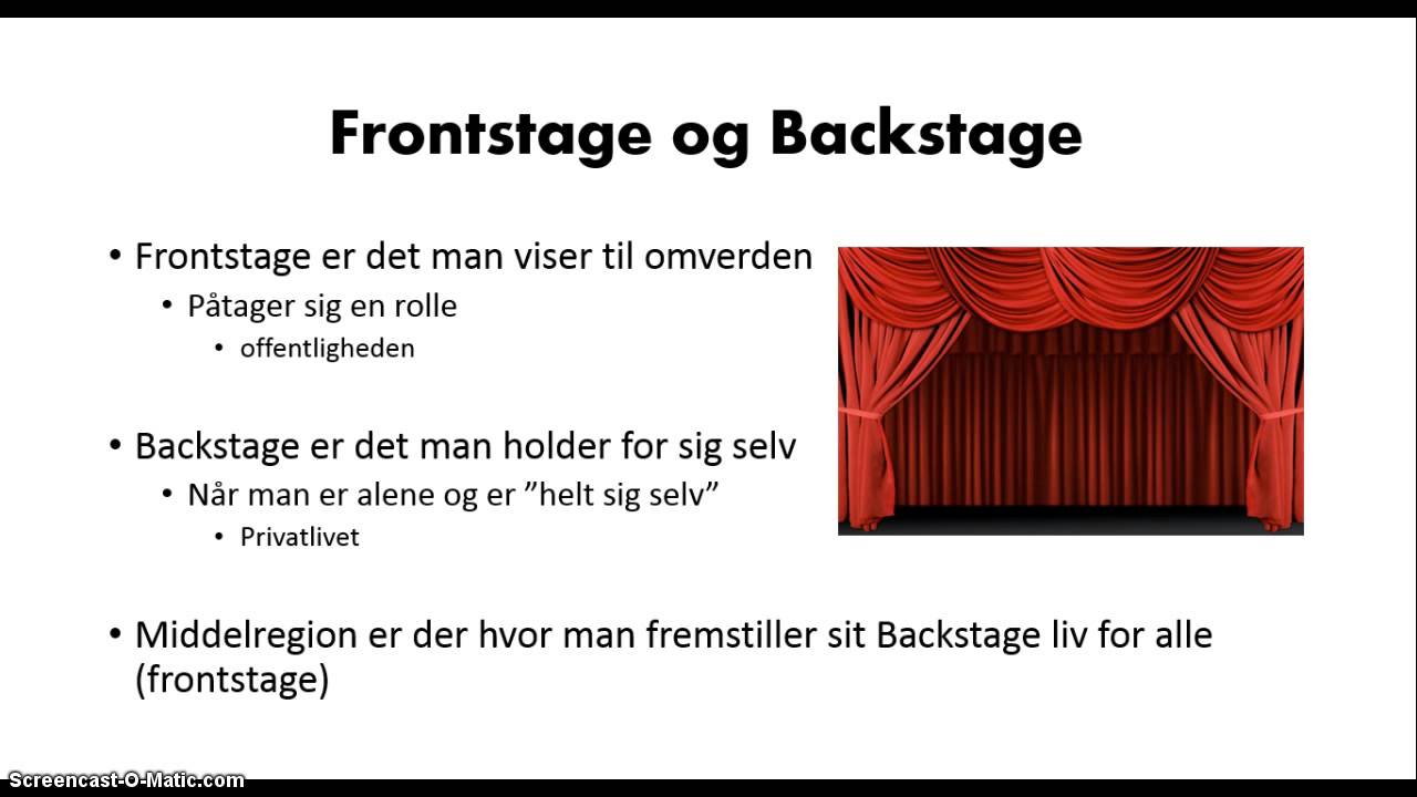 Frontstage og Backstage - YouTube - Goffman Front And Back Stage