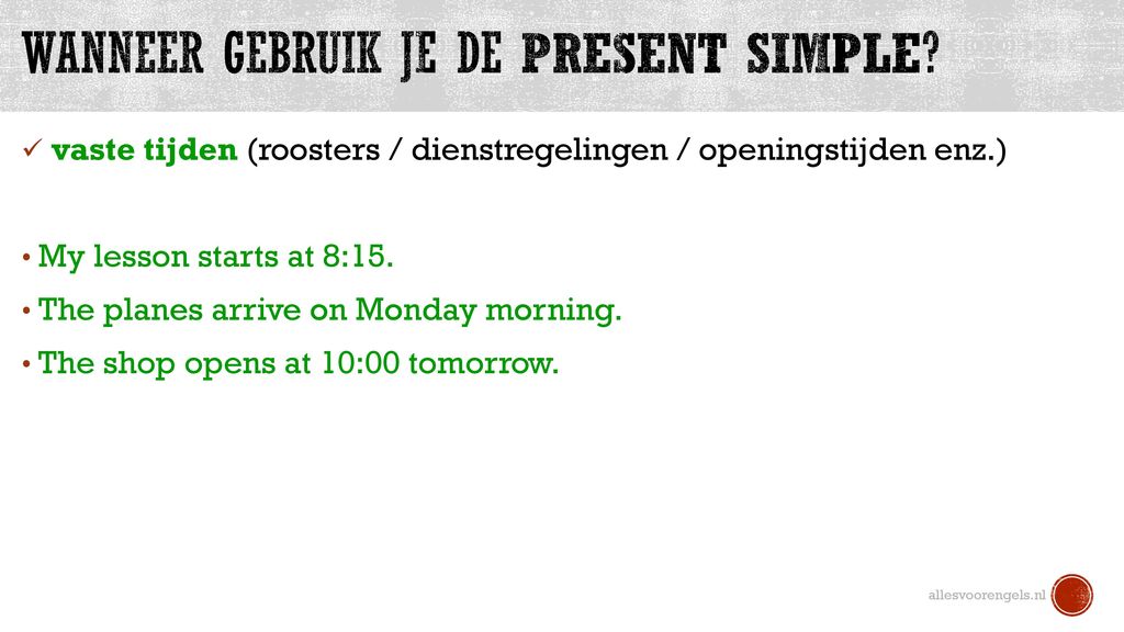 Future allesvoorengels.nl. - ppt download - Wanneer Gebruik Je De Present Continuous