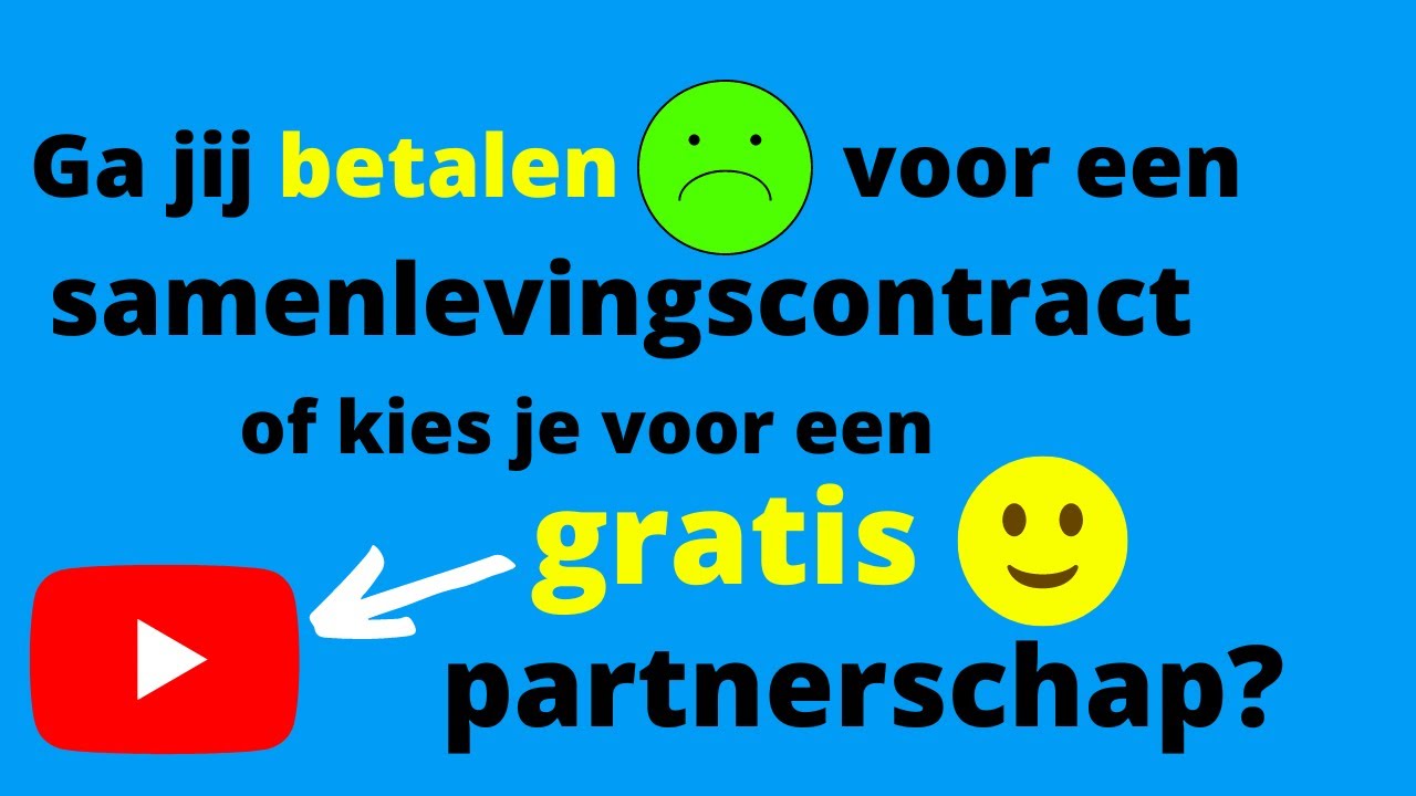 Ga jij betalen voor een samenlevingscontract of kies je voor een gratis - Verschil Geregistreerd Partnerschap Of Samenlevingscontract