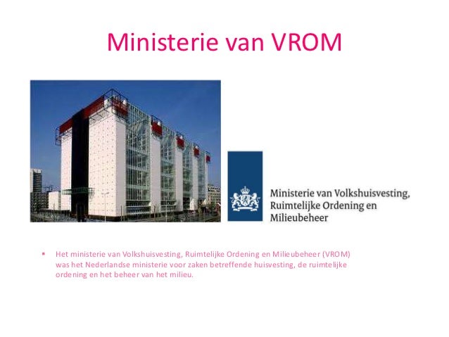 Ministerie Van Volkshuisvesting En Ruimtelijke Ordening
