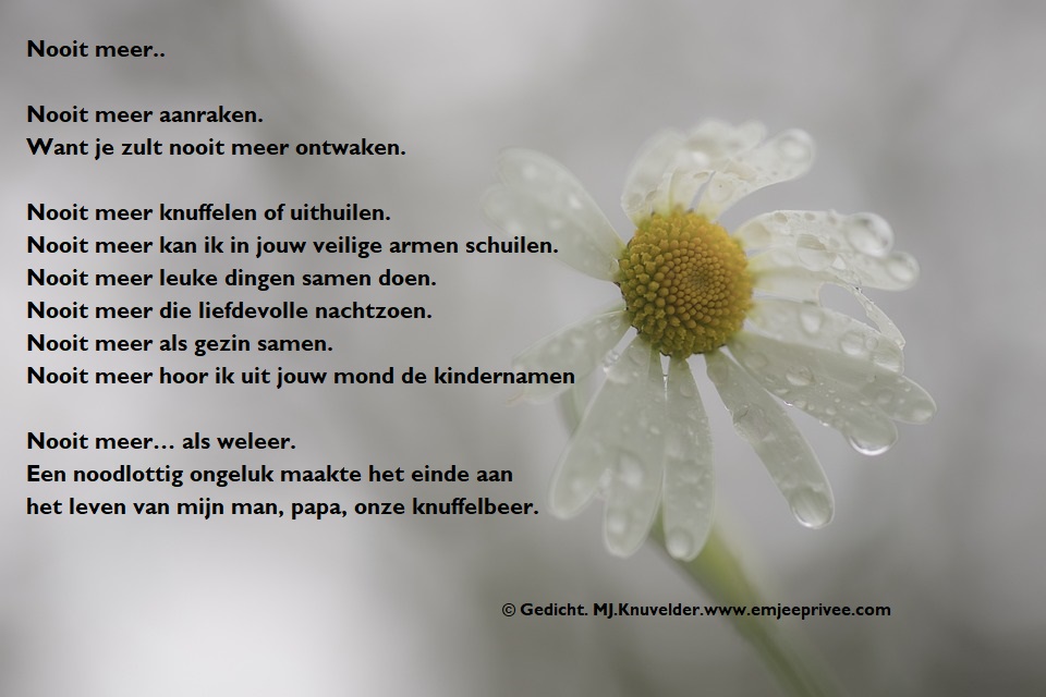 Gedicht. Nooit meer – EmJeePrivee - Gedicht Nooit Meer Samen