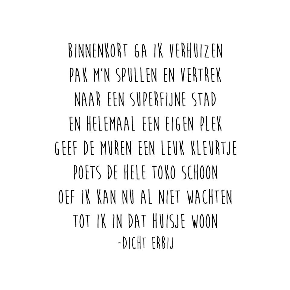Gedicht over verhuizen - Hij Is Verhuisd Of Verhuist