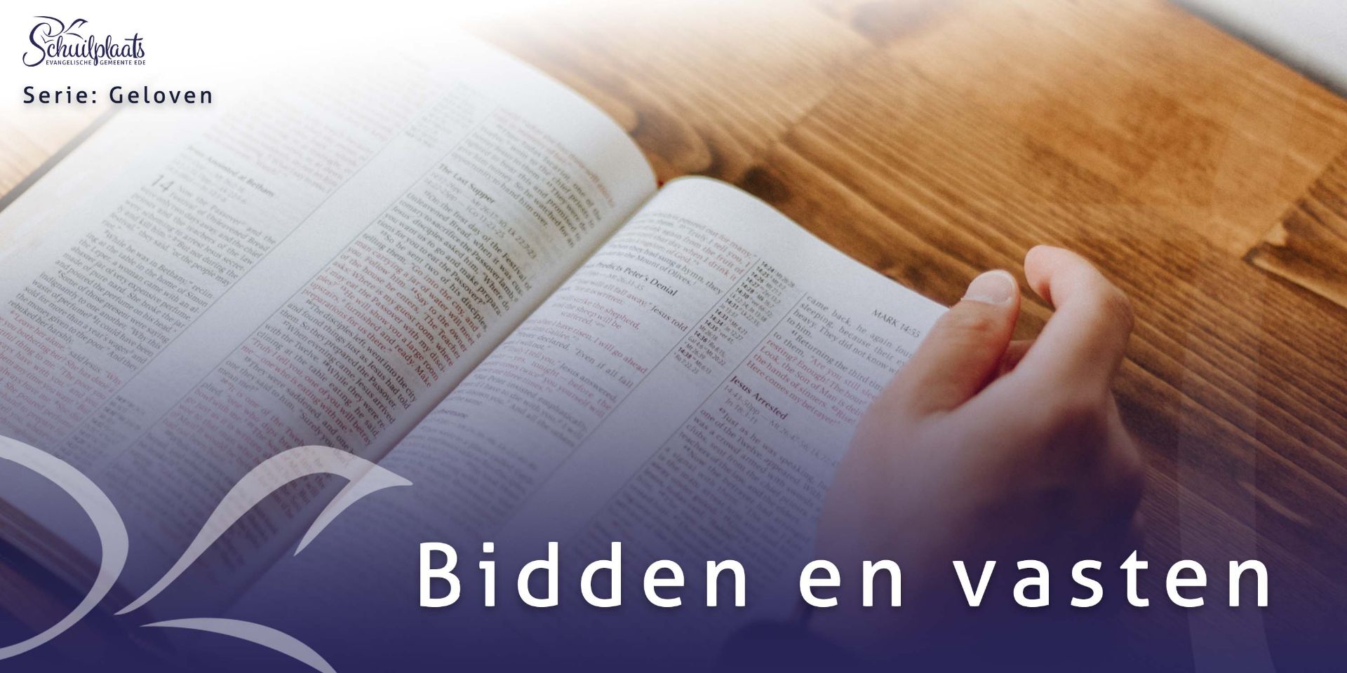 Geloven - Bidden en Vasten - Herman Boon | Schuilplaats - Evangelische - Bidden En Vasten 2025