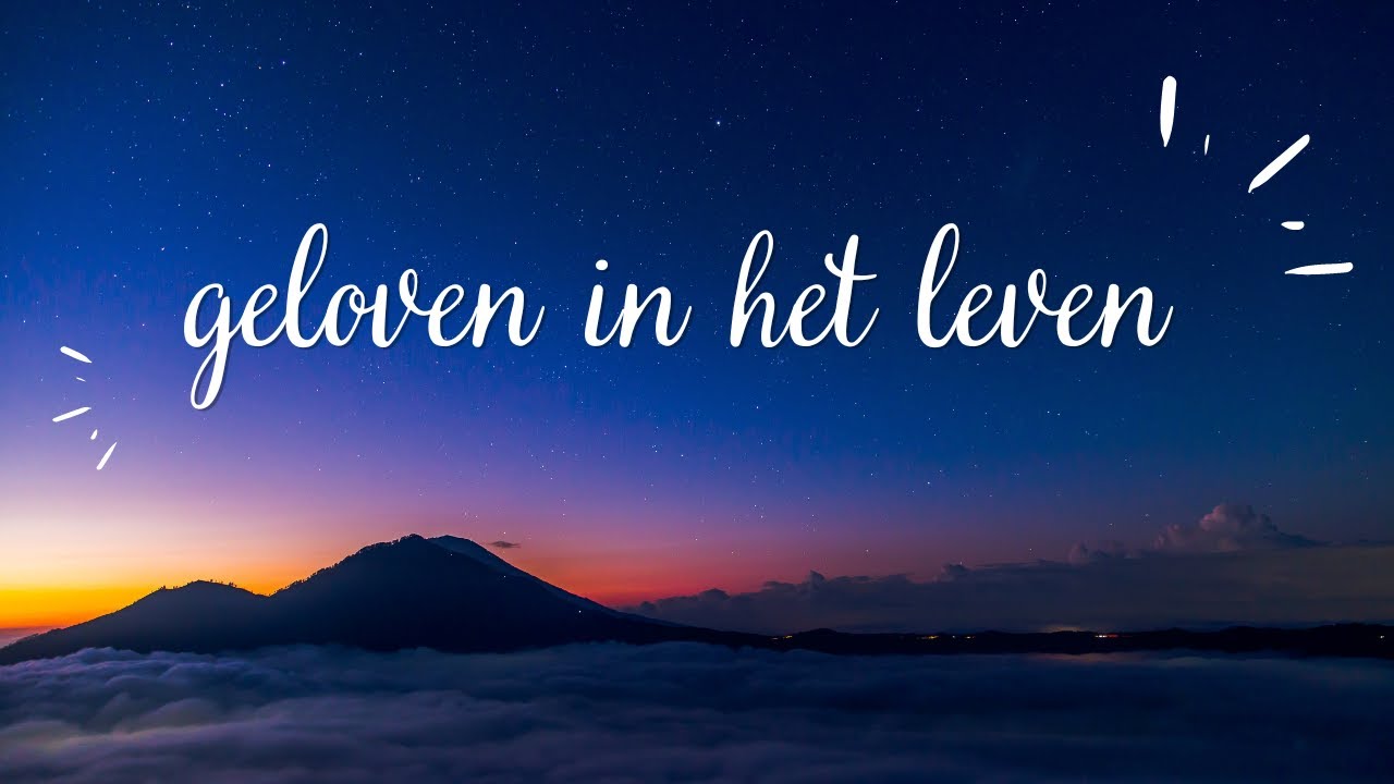 Geloven in het leven - Học tiếng Hà Lan qua các bài hát - YouTube - Geloven In Het Leven