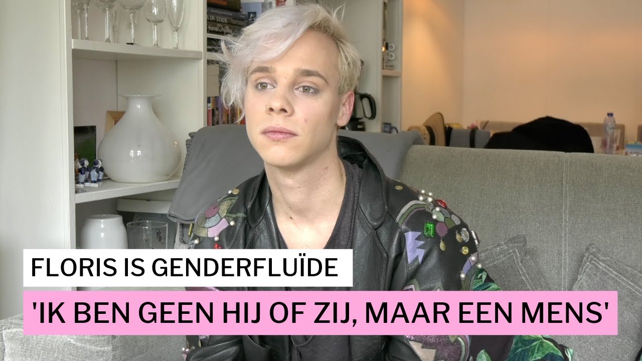 Genderfluïde: 'Ik ben geen man of vrouw, maar Floris' - YouTube - Geen Man En Geen Vrouw