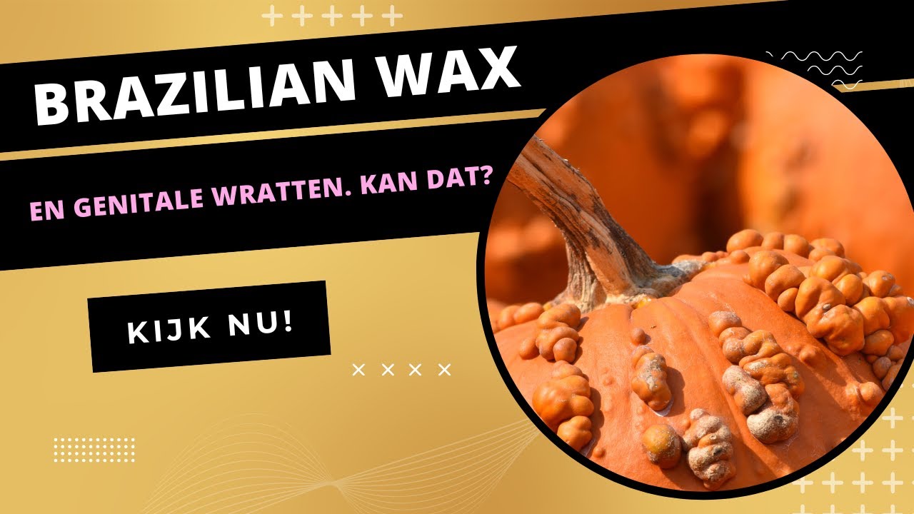 Genitale Wratten en Brazilian Wax: Kan Dat? - YouTube - Hoe Zien Genitiale Wratten Eruit